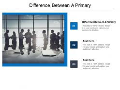Difference between a primary ppt powerpoint presentation ideas format ideas cpb