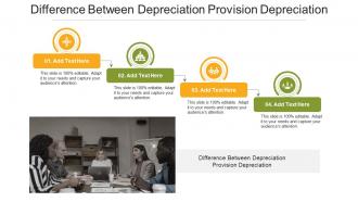 Difference Between Depreciation Provision Depreciation In Powerpoint And Google Slides Cpb