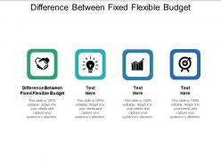 Difference between fixed flexible budget ppt powerpoint presentation styles guidelines cpb