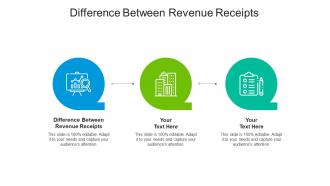 Difference between revenue receipts ppt powerpoint presentation layouts sample cpb
