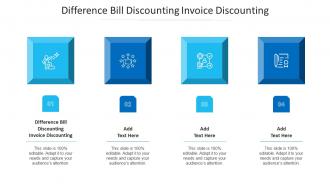 Difference Bill Discounting Invoice Discounting Ppt Powerpoint Visuals Cpb