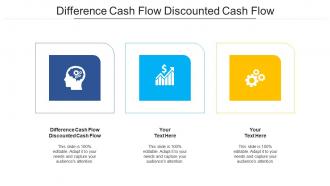 Difference cash flow discounted cash flow ppt powerpoint presentation gallery cpb