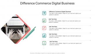Difference Commerce Digital Business In Powerpoint And Google Slides Cpb