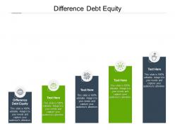 Difference debt equity ppt powerpoint presentation styles example cpb
