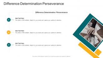Difference Determination Perseverance In Powerpoint And Google Slides Cpb
