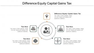 Difference equity capital gains tax ppt powerpoint presentation gallery example introduction cpb
