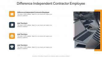 Difference Independent Contractor Employee In Powerpoint And Google Slides Cpb