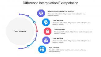 Difference Interpolation Extrapolation Ppt Powerpoint Presentation Inspiration Layouts Cpb
