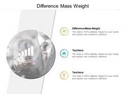 Difference mass weight ppt powerpoint presentation file icon cpb