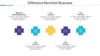 Difference Merchant Business Ppt Powerpoint Presentation Outline Slideshow Cpb
