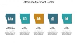 Difference Merchant Dealer Ppt Powerpoint Presentation Infographics Clipart Cpb