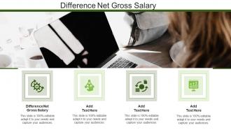 Difference Net Gross Salary In Powerpoint And Google Slides Cpb