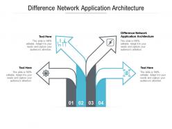 Difference network application architecture ppt powerpoint presentation show outfit cpb