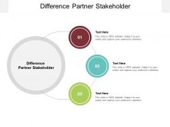 Difference partner stakeholder ppt powerpoint presentation portfolio good cpb