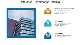 Difference performancepotential ppt powerpoint presentation pictures slides cpb