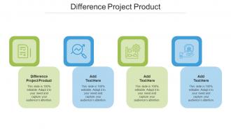 Difference Project Product Ppt Powerpoint Presentation Icon Cpb