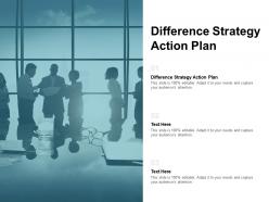 Difference strategy action plan ppt powerpoint presentation file example cpb