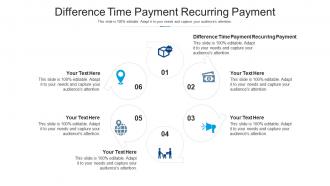 Difference time payment recurring payment ppt powerpoint presentation summary cpb