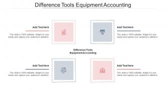 Difference Tools Equipment Accounting Ppt Powerpoint Presentation Themes Cpb