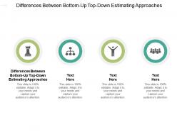 Differences between bottom up top down estimating approaches ppt powerpoint microsoft cpb