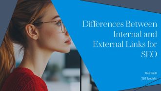 Differences Between Internal And External Links For SEO PPT Mockup AT