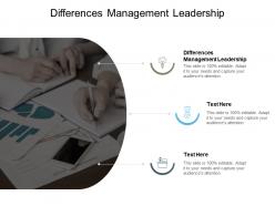 Differences management leadership ppt powerpoint presentation outline clipart cpb