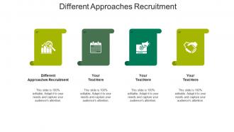 Different approaches recruitment ppt powerpoint presentation outline cpb