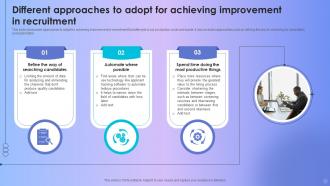 Different Approaches To Adopt For Achieving Improvement In Recruitment