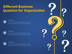 Different business question for organization infographic template