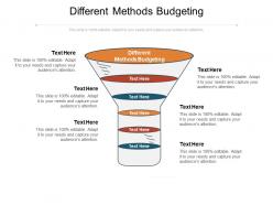 Different methods budgeting ppt powerpoint presentation summary good cpb