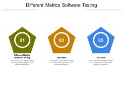 Different metrics software testing ppt powerpoint presentation file sample cpb