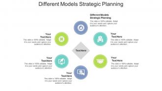 Different models strategic planning ppt powerpoint presentation show cpb
