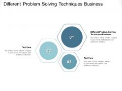 Different problem solving techniques business ppt powerpoint presentation ideas summary cpb