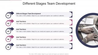Different Stages Team Development In Powerpoint And Google Slides Cpb