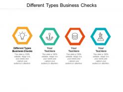 Different types business checks ppt powerpoint presentation infographic template graphics download cpb