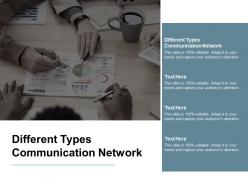 Different types communication network ppt powerpoint presentation infographics background image cpb
