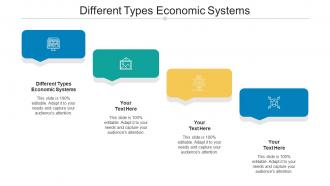 Different types economic systems ppt powerpoint presentation layouts graphics cpb
