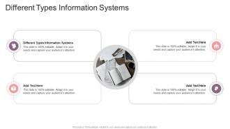 Different Types Information Systems In Powerpoint And Google Slides Cpb