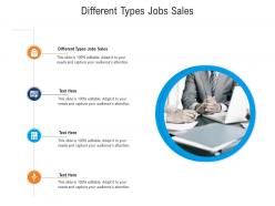 Different types jobs sales ppt powerpoint presentation inspiration design templates cpb