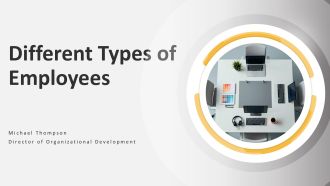 Different Types Of Employees PPT Slides VA