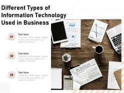 Different types of information technology used in business