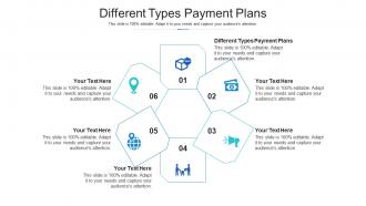 Different types payment plans ppt powerpoint presentation infographics vector cpb