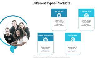 Different Types Products In Powerpoint And Google Slides Cpb
