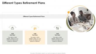Different Types Retirement Plans In Powerpoint And Google Slides Cpb