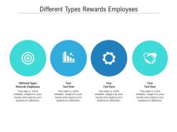 Different types rewards employees ppt powerpoint presentation gallery picture cpb