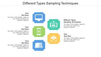 Different Types Sampling Techniques Ppt Powerpoint Presentation Professional Master Slide Cpb