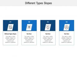 Different types slopes ppt powerpoint presentation layouts introduction cpb
