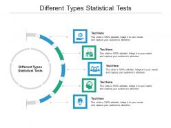 Different types statistical tests ppt powerpoint presentation styles graphics pictures cpb
