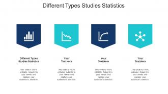 Different Types Studies Statistics Ppt Powerpoint Presentation File Slides Cpb