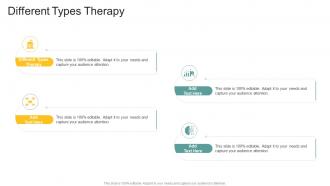 Different Types Therapy In Powerpoint And Google Slides Cpb